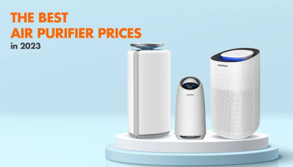 Refer to the best price of the air purifier in 2023 Refer to the best price of the air purifier in 2023