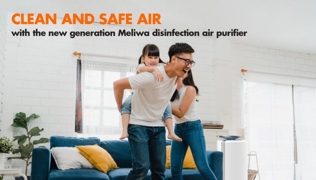 Bringing clean and safe air with the new generation of Meliwa disinfecting air purifiers
