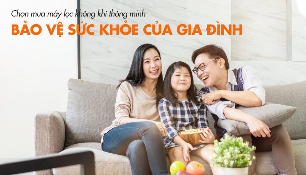 Chọn mua máy lọc không khí thông minh - Điều quan trọng nhất để bảo vệ sức khỏe của gia đình 